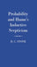Probability and Hume's Inductive Scepticism by D. C. Stove