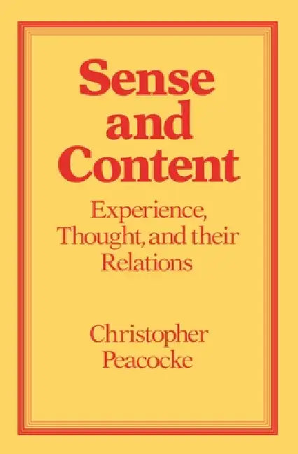 Sense and Content by Christopher Peacocke