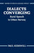 Dialects Converging: Rural Speech in Urban Norway by Paul Kerswill, P. Kerswill