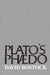Plato's Phaedo by David Bostock