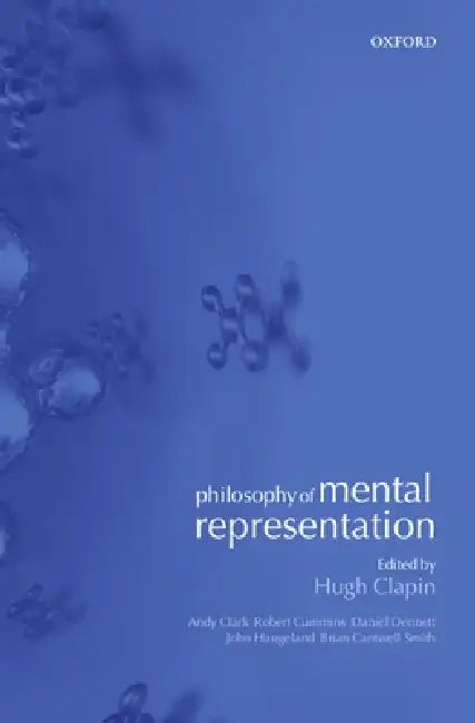 Philosophy of Mental Representation by Hugh Clapin