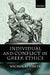 Individual and Conflict in Greek Ethics by Nicholas P. White, Nicholas White