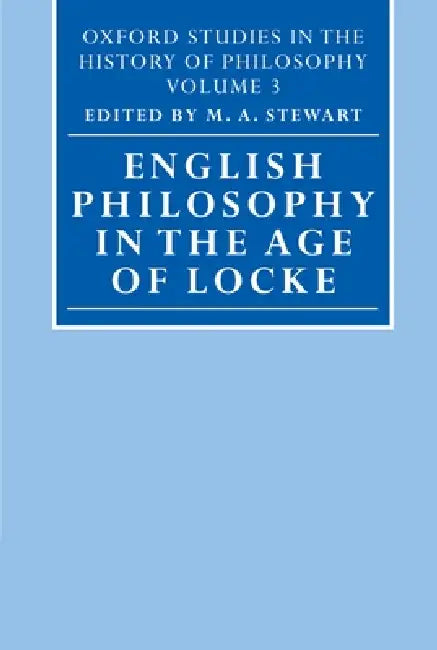 English Philosophy in the Age of Locke by M. A. Stewart