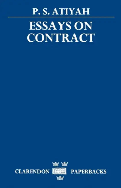 Essays on Contract by Patrick S. Atiyah, P. S. Atiyah