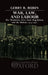 War, Law, and Labour: The Munitions Acts, State Regulation, and the Unions 1915-1921 by G. R. Rubin, Gerry Rubin