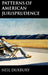 Patterns of American Jurisprudence by Neil Duxbury