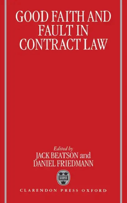 Good Faith and Fault in Contract Law by Brenda Case Scheer