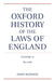 The Oxford History of the Laws of England Volume II: 900-1216 by John Hudson