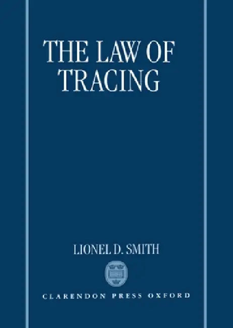 The Law of Tracing by Ali Smith, Lionel D. Smith