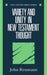 Variety and Unity in New Testament Thought by John Reumann