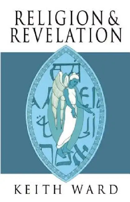 Religion & Revelation by Keith Ward