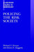 Policing the Risk Society by Richard V. (Professor of Law Ericson, Ericson