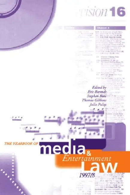The Yearbook of Media and Entertainment Law: Volume III: 1997/98 by Eric M. Barendt, Julia Palca, Stephen Bate