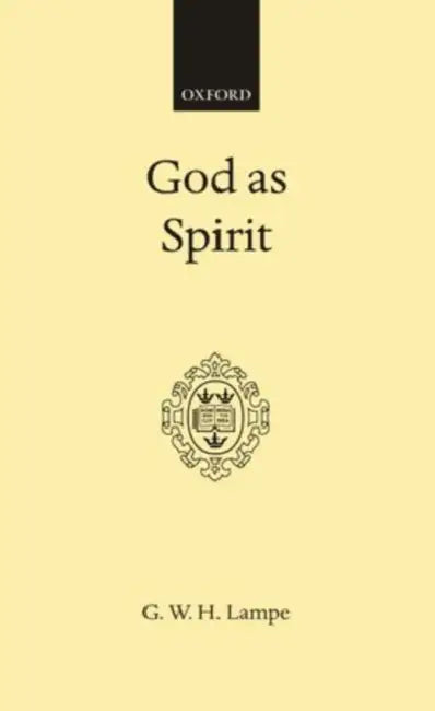 God as Spirit: The Bampton Lectures 1976 by Marcel J. (Israel Aircraft Industries Ltd) Sidi