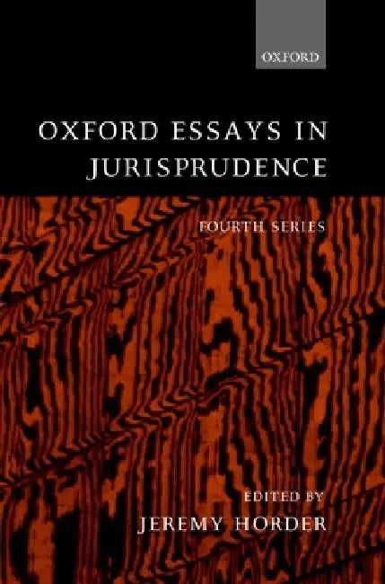 Oxford Essays in Jurisprudence: Fourth Series by Horder, Jeremy Horder