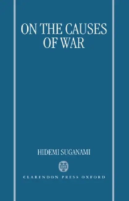 On the Causes of War by Hidemi Suganami
