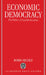 Economic Democracy: The Politics of Feasible Socialism by Robin Archer