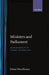 Ministers and Parliament: Accountability in Theory and Practice by Diana Woodhouse