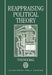 Reappraising Political Theory: Revisionist Studies in the History of Political Thought by Terence Ball