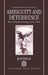 Ambiguity and Deterrence: British Nuclear Strategy 1945-1964 by John Baylis