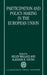 Participation and Policy-Making in the European Union by Young Wallace, Alasdair R. Young, Helen Wallace