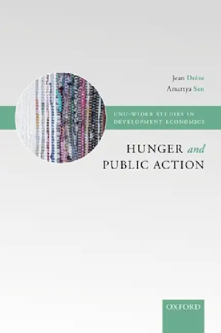 Hunger and Public Action by Jean Dreze, Amartya K. Sen, Jean Ze