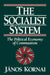 The Socialist System: The Political Economy of Communism by Janos (Professor of Economics Kornai