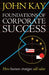 Foundations of Corporate Success: How Business Strategies Add Value by John a. Kay, J. A. Kay