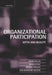 Organizational Participation: Myth and Reality by Frank Heller, Eugen Pusic, George Strauss