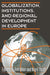 Globalization, Institutions, and Regional Development in Europe by Ash Amin, Nigel Thrift, Omnia Amin