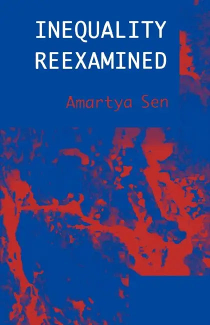 Inequality Reexamined by Amartya Sen