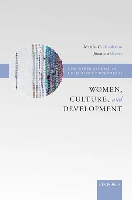 Wider Studies in Development Economics by Martha Craven Nussbaum, Jonathon Glover
