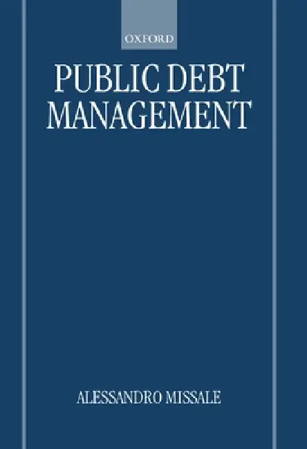 Public Debt Management by Alessandro Missale