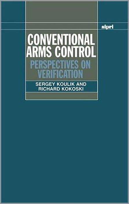 Conventional Arms Control : Perspectives on Verification