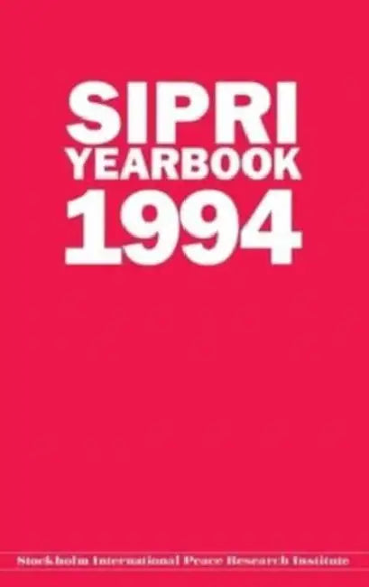 SIPRI Yearbook 1994 by Rudolf Steiner