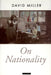 On Nationality by David Miller