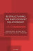 Restructuring the Employment Relationship by Duncan Gallie, Yuan Cheng Yuan, Mark Tomlinson