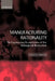 Manufacturing Rationality: The Engineering Foundations of the Managerial Revolution by Yehouda A. Shenhav, Yehouda Shenhav