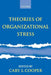 Theories of Organizational Stress by Cary L. Cooper