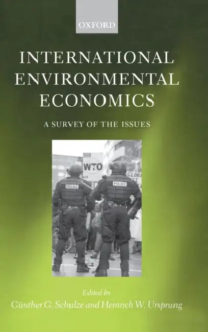 International Environmental Economics by Gunther G. Schulze