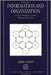 Information And Organization : A New Perspective on the Theory of the Firm by Mark Casson