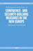 Confidence and Security Building Measures in the New Europe by Michael D. Wesolowski