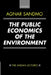 The Public Economics of the Environment by Agnar Sandmo