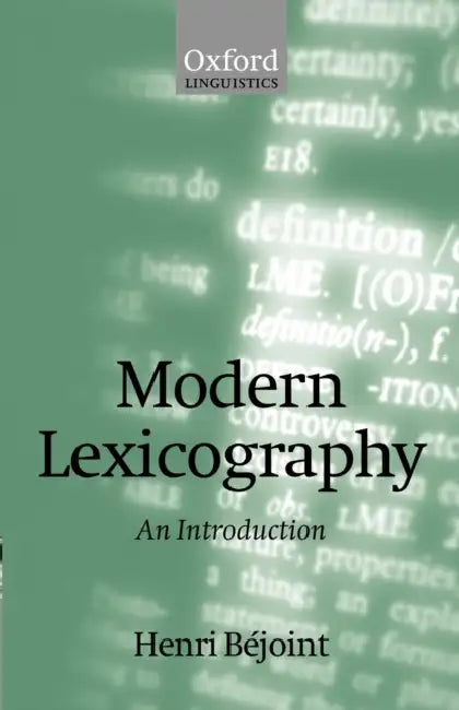 Modern Lexicography: An Introduction by Henri Bejoint, Henri B?joint