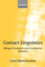 Contact Linguistics: Bilingual Encounters and Grammatical Outcomes by Carol Myers-Scotton