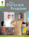 Oxford Reading Tree Biff, Chip and Kipper Stories Decode and Develop: Level 7: The Portrait Problem by Roderick Hunt