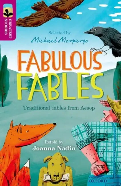 Oxford Reading Tree TreeTops Greatest Stories: Oxford Level 10: Fabulous Fables by Joanna Nadin