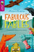 Oxford Reading Tree TreeTops Greatest Stories: Oxford Level 10: Fabulous Fables by Joanna Nadin