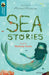 Oxford Reading Tree TreeTops Greatest Stories: Oxford Level 9: Sea Stories by Malachy Doyle