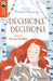Oxford Reading Tree TreeTops Greatest Stories: Oxford Level 13: Decisions, Decisions by Becca Heddle